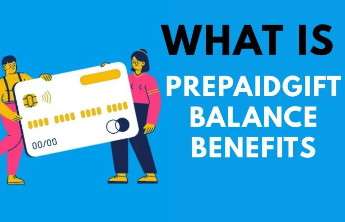 PrepaidGiftBalance Benefits